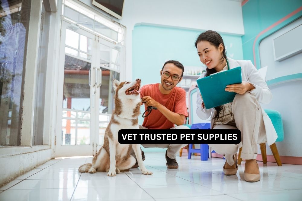 VET TRUSTED PET SUPPLIES