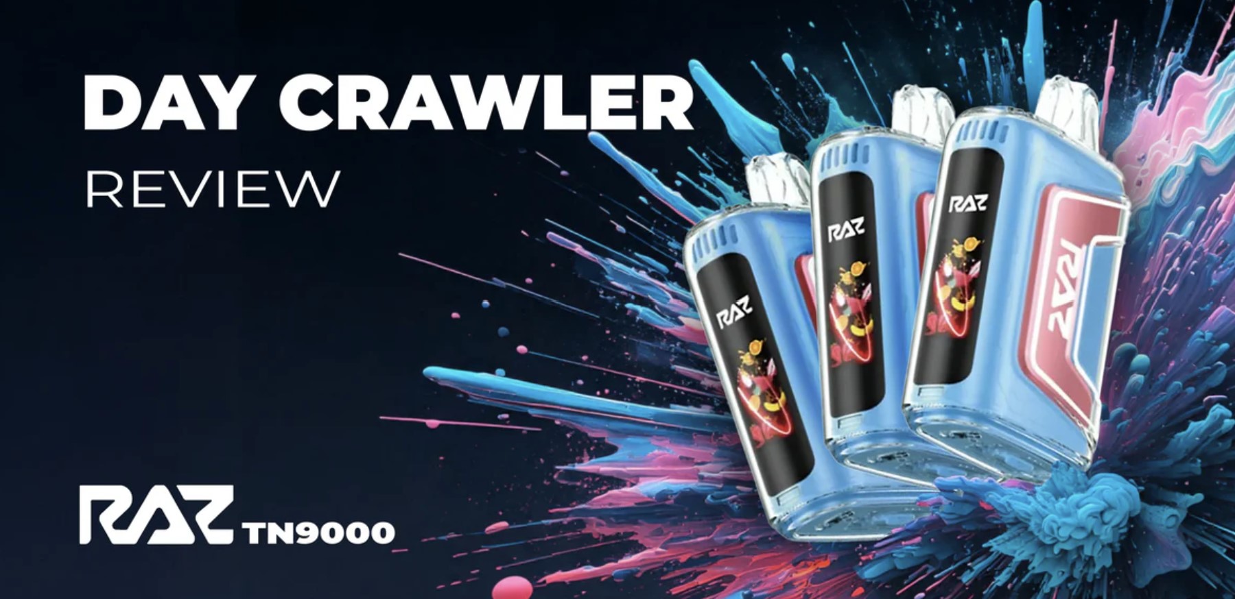 Day Crawler Raz Flavor