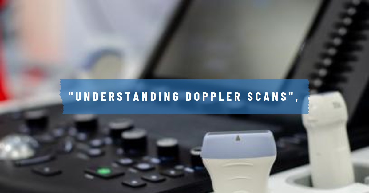 Doppler Scan in Bangalore