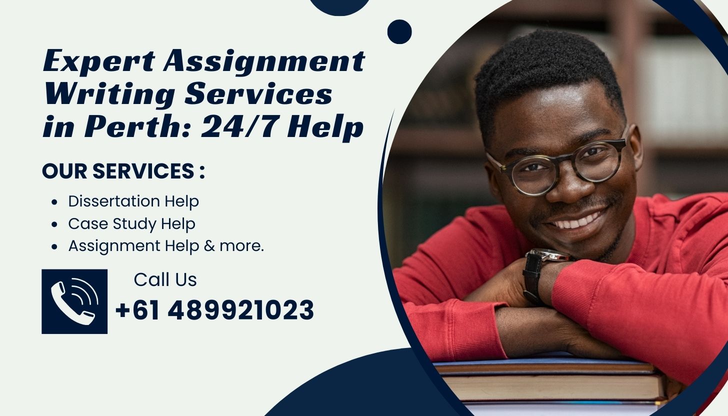 Expert Assignment Writing Services in Perth 247 Help