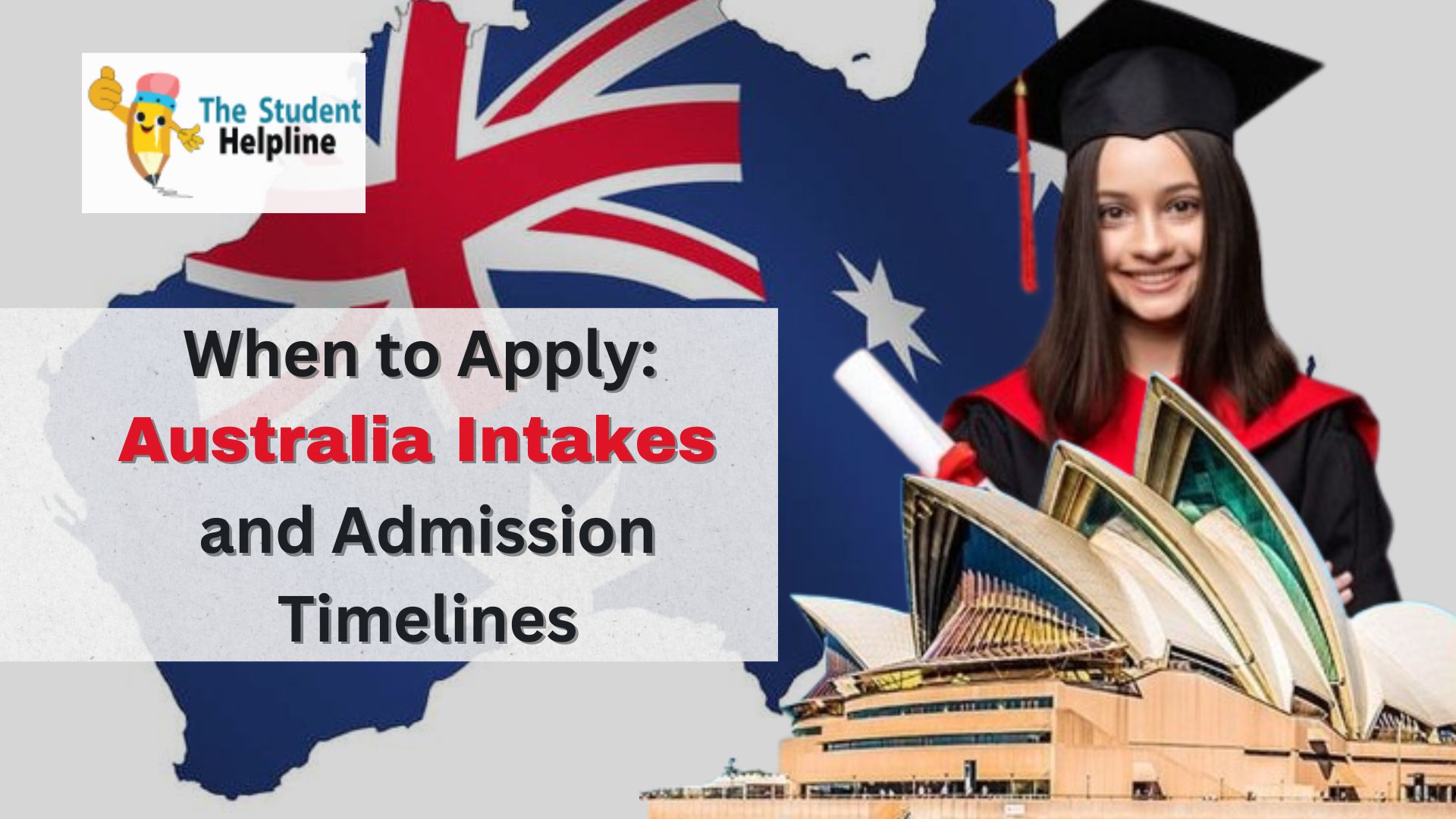 When to Apply: Australia Intakes and Admission Timelines