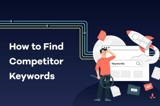 How to Find Competitors’ Keywords Tips & Tools