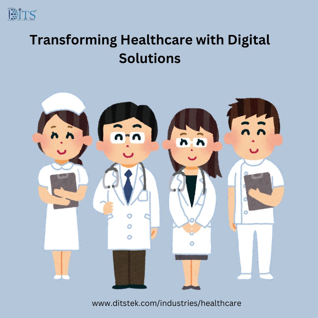 Transforming Healthcare with Digital Solutions