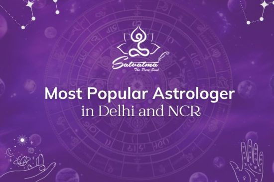 Most Popular Astrologer in Delhi NCR