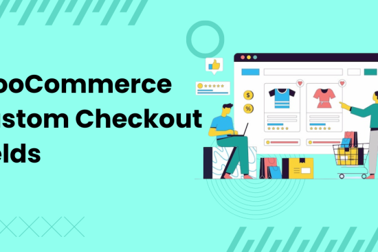 WooCommerce Custom Checkout Fields