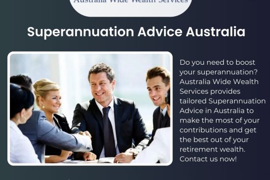 Superannuation Financial Advice