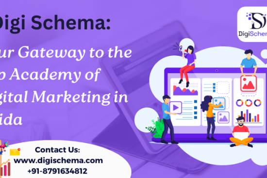 Digi Schema Your Gateway to the Top Academy of Digital Marketing in Noida