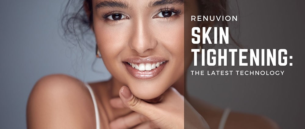 Renuvion-Skin-Tightening-The-Latsssssssssssssssssssssssssssssssss