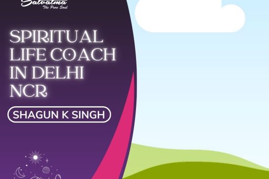 Spiritual life coach in Delhi