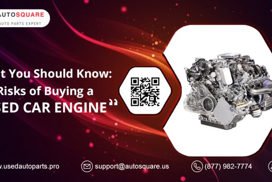 what-you-should-know-risks-of-buying-a-used-car-engine