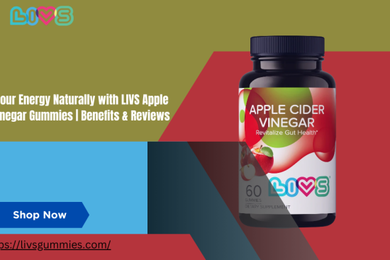 Boost Your Energy Naturally with LIVS Apple Cider Vinegar Gummies  Benefits & Reviews (1)