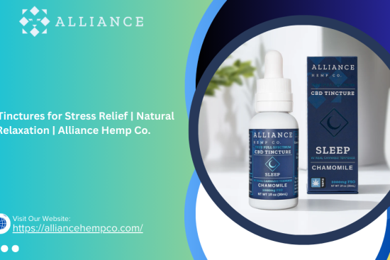 CBD Tinctures for Stress Relief  Natural Relaxation  Alliance Hemp Co.