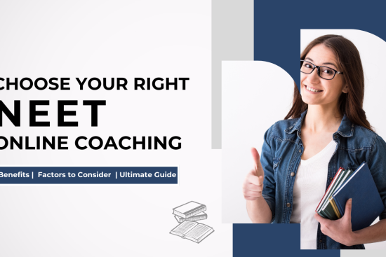 Choosing the Right NEET Online Classes Factors to Consider