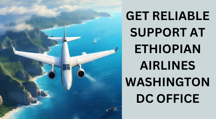 Ethiopian Airlines Washington DC Office