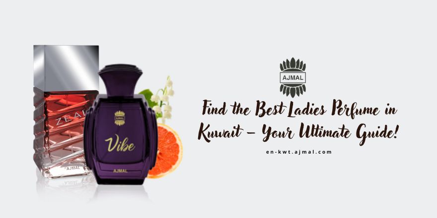 best ladies perfume in Kuwait