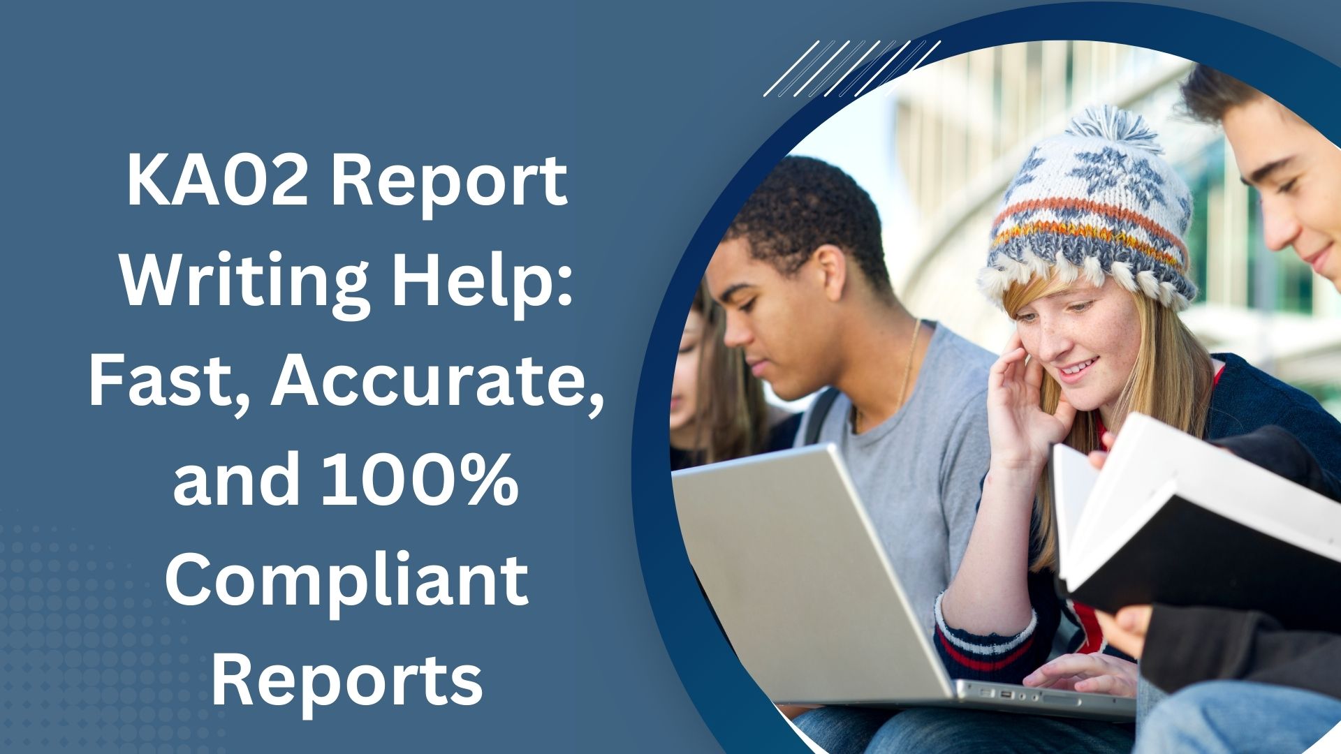 KA02 Report Writing Help Fast, Accurate, and 100% Compliant Reports