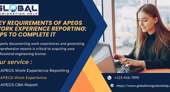 Key Requirements of APEGS Work Experience Reporting Tips to Complete It