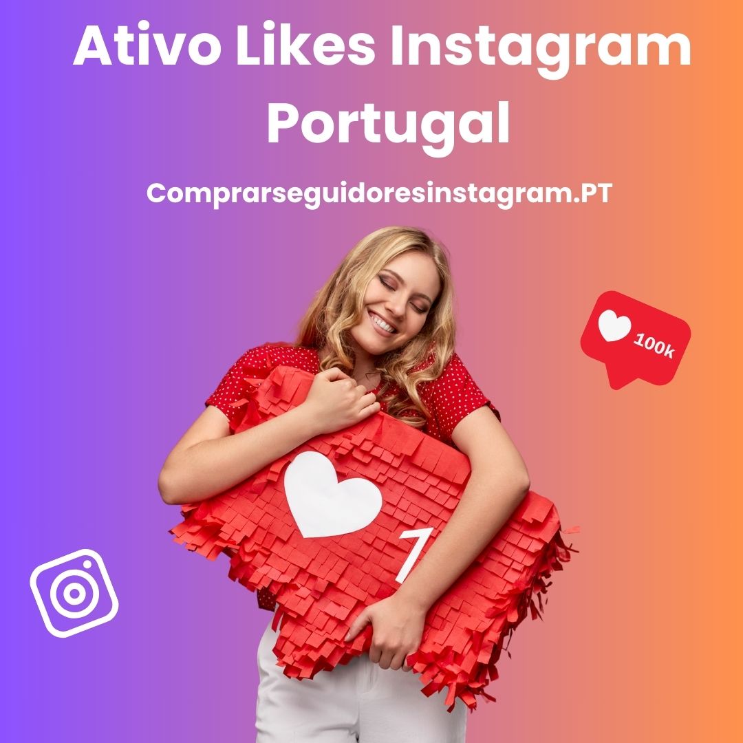 Ativo Likes Instagram  Portugal