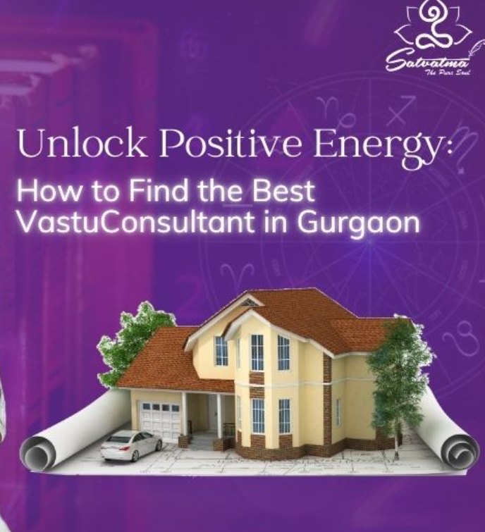 How to Find the Best Vastu Consultant in Gurgaon