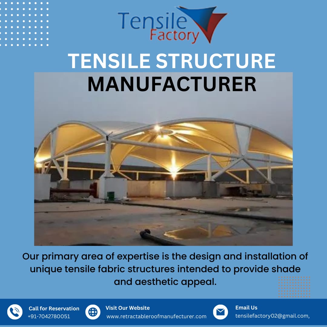 Tensile Structure Manufacturer